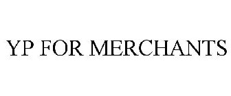 YP FOR MERCHANTS