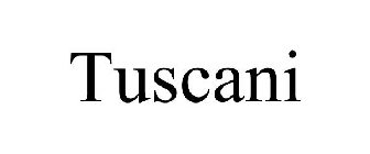 TUSCANI