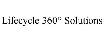 LIFECYCLE 360° SOLUTIONS