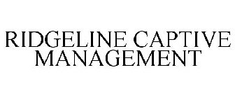 RIDGELINE CAPTIVE MANAGEMENT