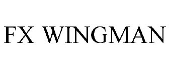 FX WINGMAN