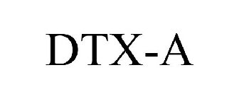 DTX-A