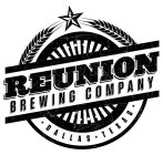 REUNION BREWING COMPANY · DALLAS · TEXAS ·