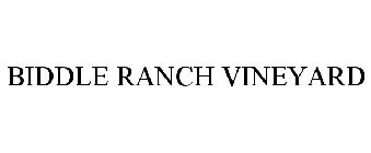 BIDDLE RANCH VINEYARD