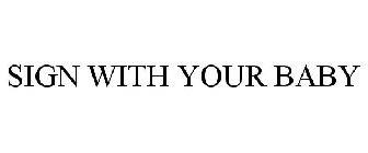 SIGN WITH YOUR BABY