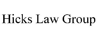 HICKS LAW GROUP