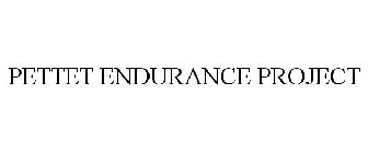 PETTET ENDURANCE PROJECT