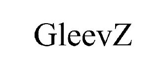 GLEEVZ