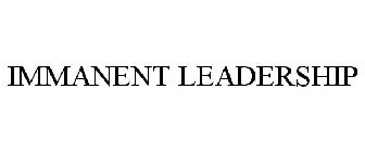 IMMANENT LEADERSHIP