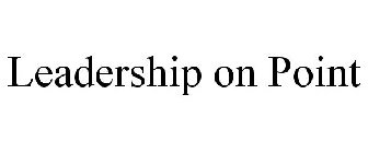 LEADERSHIP ON POINT