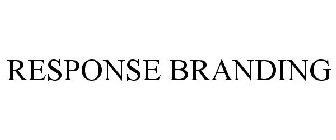 RESPONSE BRANDING