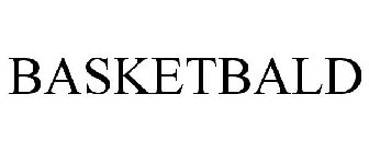 BASKETBALD