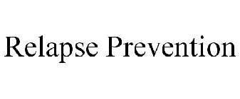 RELAPSE PREVENTION