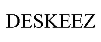 DESKEEZ