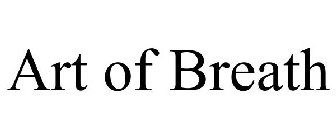 ART OF BREATH