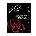 VITA SANTA MARGHERITA TOSCANA YOU CAN NEVER HAVE TOO MUCH LIFE...