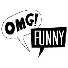 OMG! FUNNY