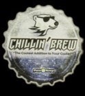 CHILLIN' BREW 