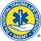 PREHOSPITAL TRAUMA LIFE SUPPORT NAEMT