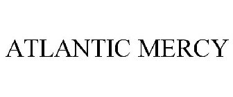 ATLANTIC MERCY