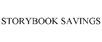 STORYBOOK SAVINGS