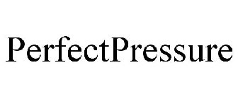 PERFECTPRESSURE