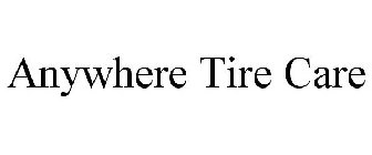 ANYWHERE TIRE CARE