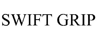 SWIFT GRIP