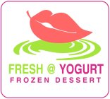 FRESH @ YOGURT FROZEN DESSERT