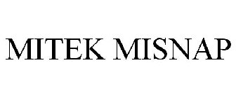 MITEK MISNAP