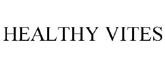 HEALTHY VITES