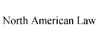 NORTH AMERICAN LAW