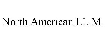 NORTH AMERICAN LL.M.