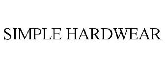 SIMPLE HARDWEAR