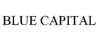 BLUE CAPITAL