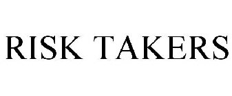RISK TAKERS