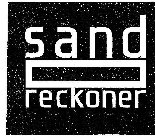 SAND RECKONER