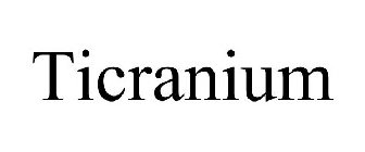 TICRANIUM