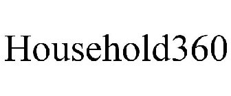 HOUSEHOLD360