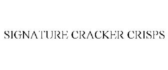 SIGNATURE CRACKER CRISPS