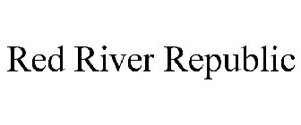 RED RIVER REPUBLIC