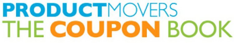 PRODUCT MOVERS THE COUPON BOOK
