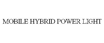 MOBILE HYBRID POWER LIGHT