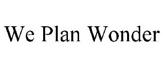 WE PLAN WONDER