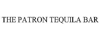 THE PATRON TEQUILA BAR