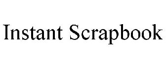 INSTANT SCRAPBOOK