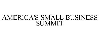 AMERICA'S SMALL BUSINESS SUMMIT