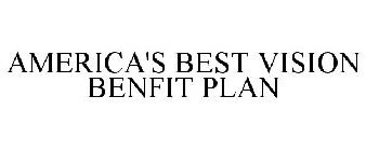 AMERICA'S BEST VISION BENEFIT PLAN