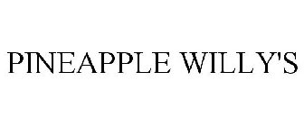 PINEAPPLE WILLY'S