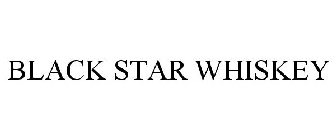 BLACK STAR WHISKEY